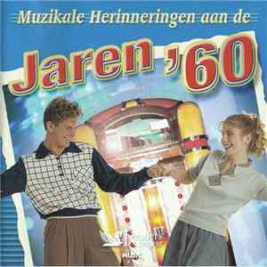 Various - Muzikale Herinneringen Aan De Jaren '60 FLAC