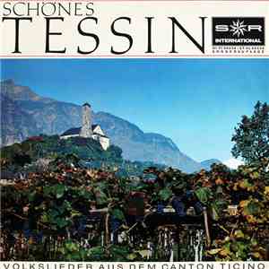 Various - Schönes Tessin (Volkslieder Aus Dem Canton Ticino) FLAC