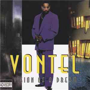 Vontel - Vision Of A Dream FLAC
