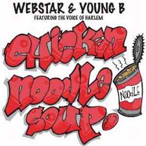Webstar & Young B Featuring The Voice Of Harlem - Chicken Noodle Soup FLAC