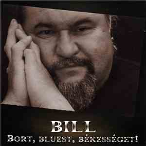 Bill - Bort, Bluest, Békességet! FLAC