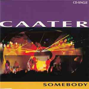 Caater - Somebody FLAC