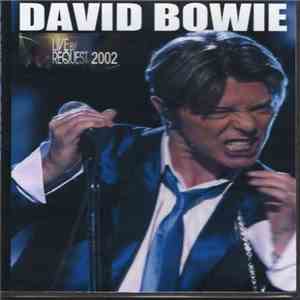 David Bowie - Live By Request 2002 FLAC
