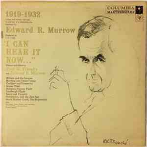 Edward R. Murrow and Fred W. Friendly - I Can Hear It Now, Vol. III - 1919-1932 FLAC