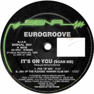 Eurogroove - It's On You (Scan Me) FLAC