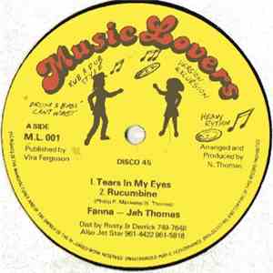 Fanna & Jah Thomas - Tears In My Eyes / Rucumbine FLAC