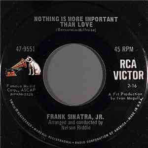 Frank Sinatra, Jr. - Nothing Is More Important Than Love FLAC