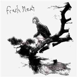 Fresh Meat - Fresh Meat FLAC