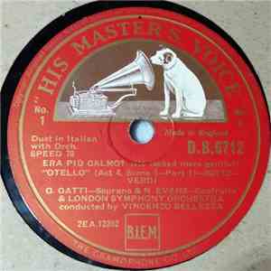 Gabriella Gatti, The London Symphony Orchestra, Vincenzo Bellezza, Nancy Evans  - Era Piu Calmo? He Looked More Gentle? Otello FLAC