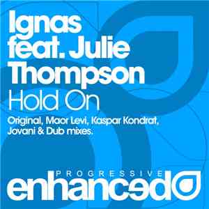 Ignas Feat. Julie Thompson - Hold On FLAC