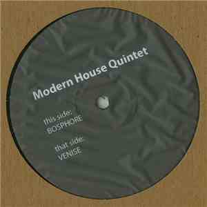 Modern House Quintet - Bosphore / Venise FLAC