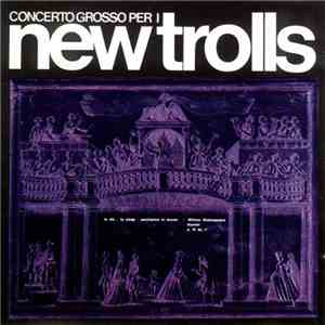 New Trolls - Concerto Grosso Per I New Trolls FLAC