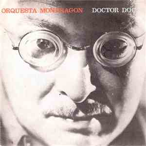 Orquesta Mondragón - Doctor Doc FLAC