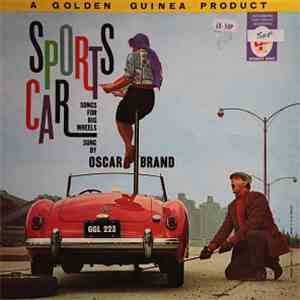 Oscar Brand - Sports Car Songs For Big Wheels FLAC