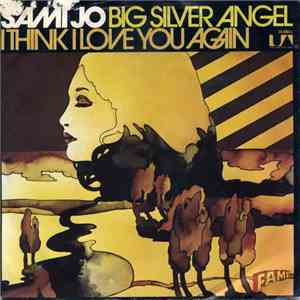 Sami Jo - Big Silver Angel / I Think I Love You Again FLAC