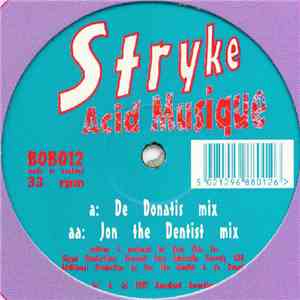 Stryke - Acid Musique FLAC