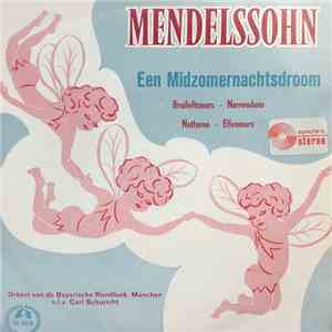 Symphonie Orkest Van De Bayerische Rundfunk, München, Carl Schuricht - Mendelssohn - Een Midzomernachtsdroom FLAC