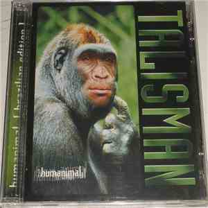 Talisman  - Humanimal FLAC