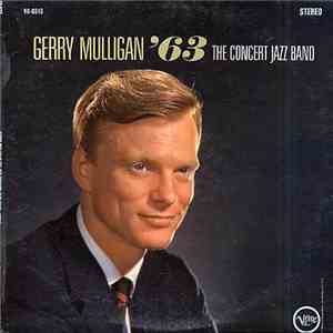 The Concert Jazz Band - Gerry Mulligan '63 FLAC