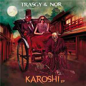 Trasgy & NOR - Karoshi EP FLAC