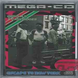 Ursula's Cartridges - Escape To New York FLAC