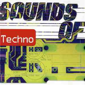 Various - Sounds Of Techno FLAC