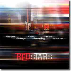 Victor Lewis, J.D. Allen, Fabio Morgera - Red Stars FLAC