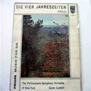 Vivaldi - John Corigliano , The New York Philharmonic Orchestra, Guido Cantelli - Die Vier Jahreszeiten - "Le Quattro Stagioni" Aus "Il Cimento Dell'Armonia E Dell'Invenzione" Op. 8 FLAC