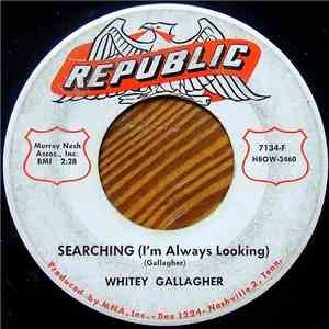 Whitey Gallagher - Gotta Roam / Searching (I'm Always Looking) FLAC