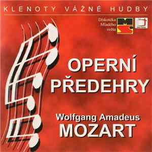 Wolfgang Amadeus Mozart - Operní Předehry FLAC