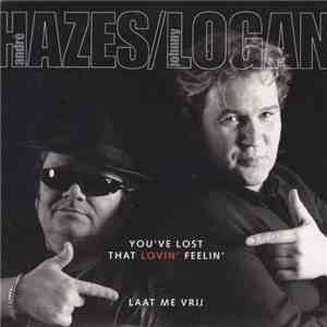 André Hazes / Johnny Logan - You've Lost That Lovin' Feelin' / Laat Me Vrij FLAC