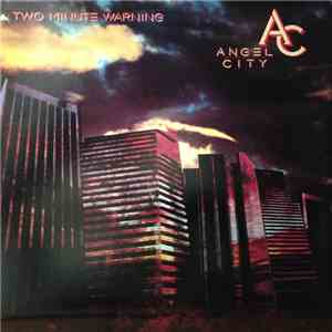 Angel City - Two Minute Warning FLAC