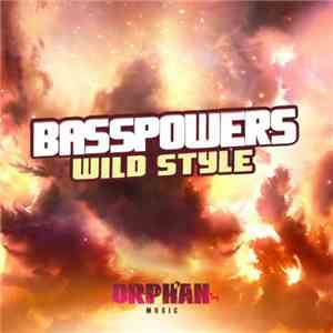 Basspowers - Wild Style FLAC