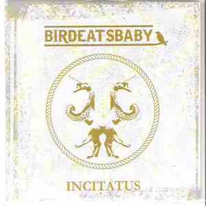 Birdeatsbaby - Incitatus FLAC