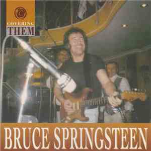 Bruce Springsteen - Covering Them FLAC