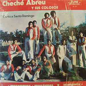 Cheché Abreu Y Sus Colosos - Canto A Santo Domingo FLAC