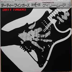Gary Moore - Dirty Fingers FLAC