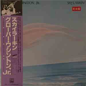Grover Washington, Jr. - Skylarkin' FLAC