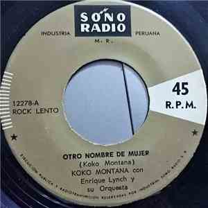 Koko Montana con Enrique Lynch Y Su Orquesta - Otro Nombre De Mujer / Que Feliz FLAC