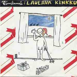 Kumikameli - Laulava Kinkku FLAC