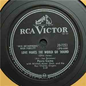 Perry Como With Mitchell Ayres' Orchestra And The Ray Charles Singers - Love Makes The World Go 'Round FLAC
