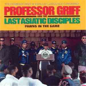 Professor Griff And The Last Asiatic Disciples - Pawns In The Game FLAC