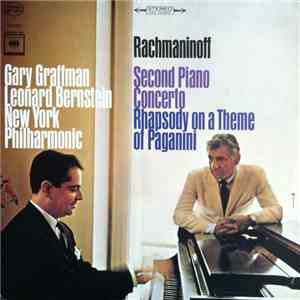 Rachmaninoff - Gary Graffman, Leonard Bernstein, New York Philharmonic - Second Piano Concerto / Rhapsody On A Theme Of Paganini FLAC