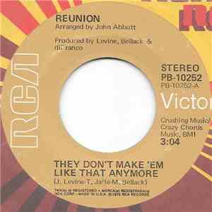 Reunion - They Don't Make 'Em Like That Anymore FLAC