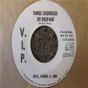 Rick, Robin & Him - Three Choruses Of Despair FLAC
