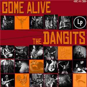 The Dangits - Come Alive FLAC