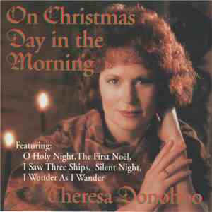 Theresa Donohoo - On Christmas Day In The Morning FLAC