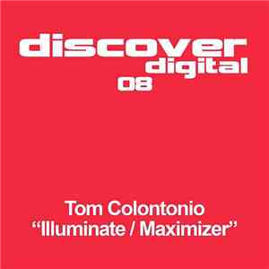 Tom Colontonio - Illuminate / Maximizer FLAC
