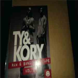Ty & Kory - Raw & Bangin Mixtape Vol. 2 FLAC