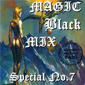 Various - Magic Black Mix Special No. 7 FLAC